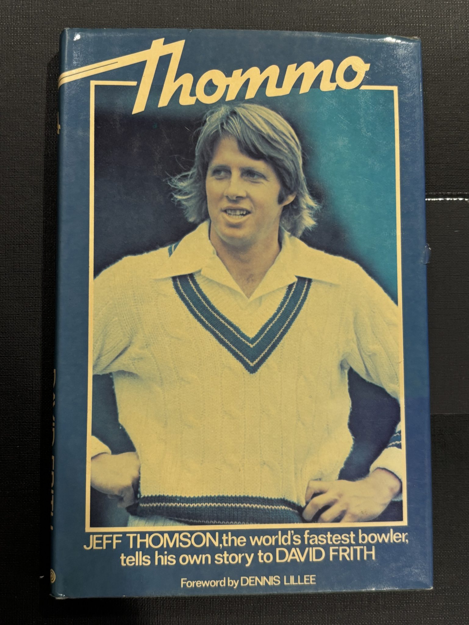 Thommo - The Authorised Biography (Hardback - SIGNED COPY)